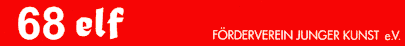 F&ouml;rderverein junger Kunst 68elf e.V.