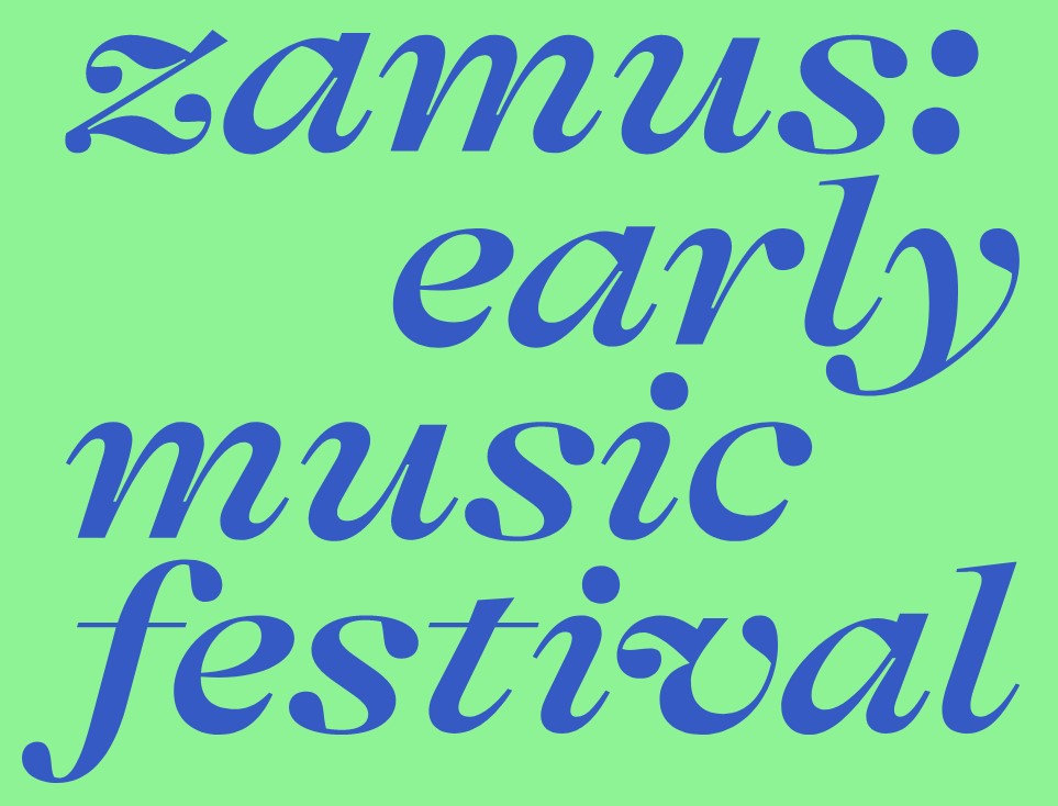 zamus: early music festival
